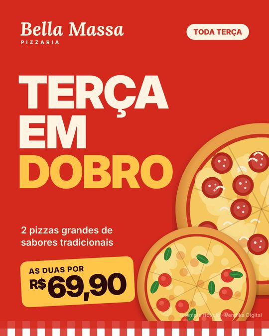 Arte de promoção: duas pizzas por R$ 69,90 às terças
